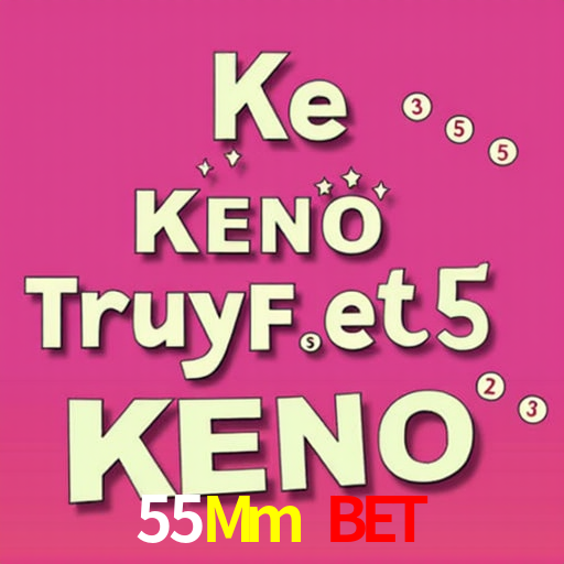 55Mm Bet,55Mm.Com